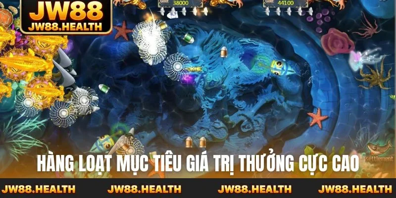 Hàng loạt mục tiêu giá trị thưởng cực cao trong game