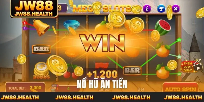 Nổ hũ ăn tiền