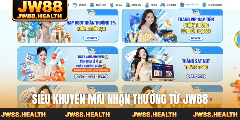 Siêu khuyến mãi nhận thưởng từ JW88
