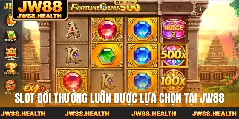 Slot đổi thưởng luôn được lựa chọn tại JW88